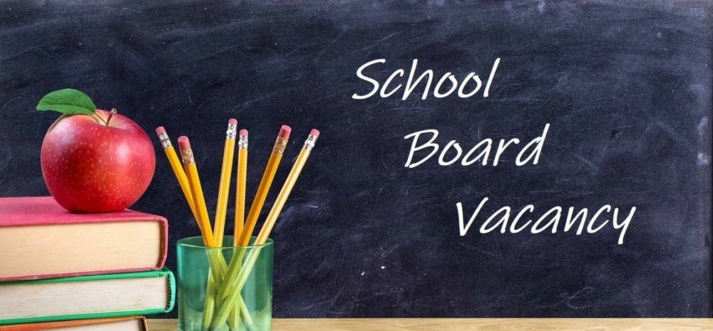 Board of Education Member Vacancy